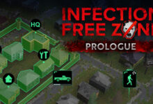 Infection Free Zone – Prologue