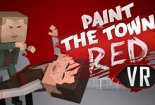 Paint the Town Red VR