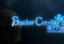 Shadow Corridor 2 雨ノ四葩