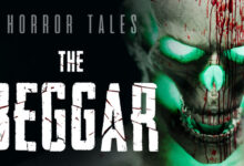 HORROR TALES: The Beggar