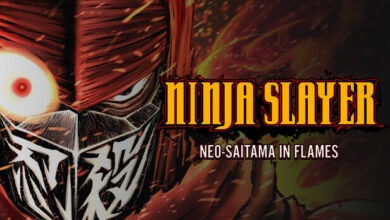 NINJA SLAYER NEO-SAITAMA IN FLAMES(ニンジャスレイヤー ネオサイタマ炎上)