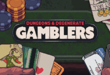 Dungeons & Degenerate Gamblers