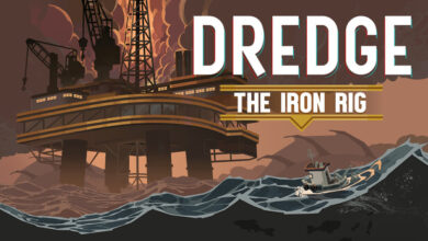 DREDGE - The Iron Rig